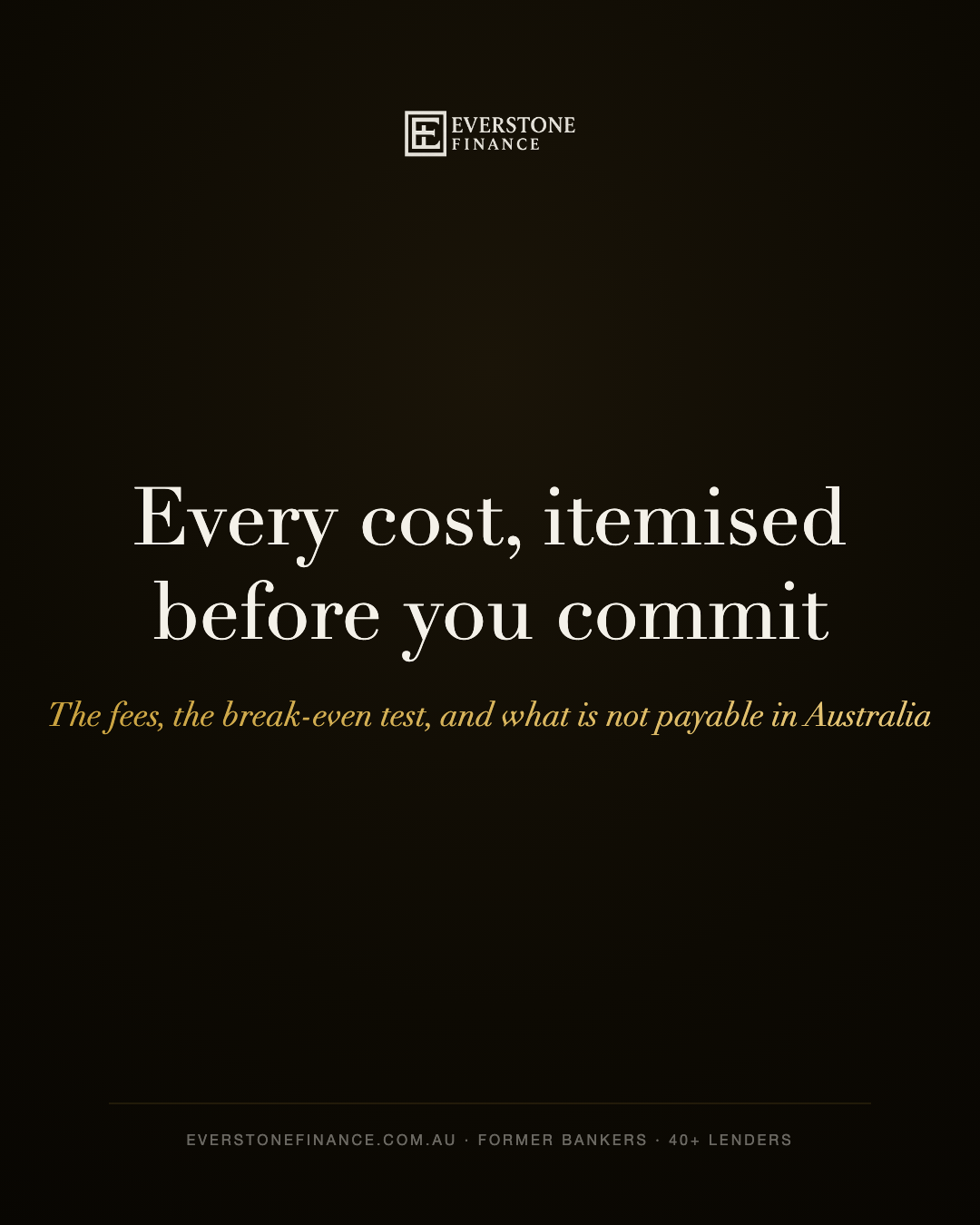 Itemised costs of refinancing a commercial loan in Australia, with the break-even method. Everstone Finance, South Yarra, Melbourne.